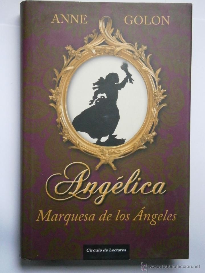 Portada del llibre "Angélica, Marquesa de los Ángeles (119)" de Anne Golon