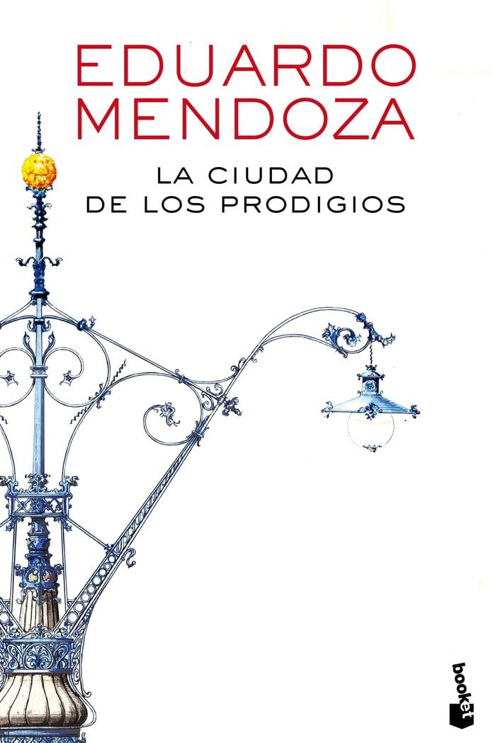 Portada del llibre "La ciudad de los prodigios (153)" de Eduardo Mendoza