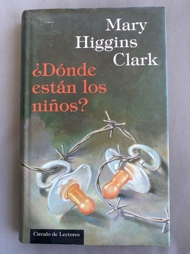 Portada del llibre "¿Dónde están los niños? (20)" de Mary Higgins Clark Editorial Circulo de Lectores