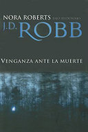 Portada del llibre "Venganza ante la muerte (27)" de J. D. Robb