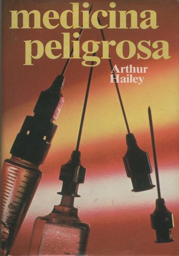 Medicina peligrosa (70)